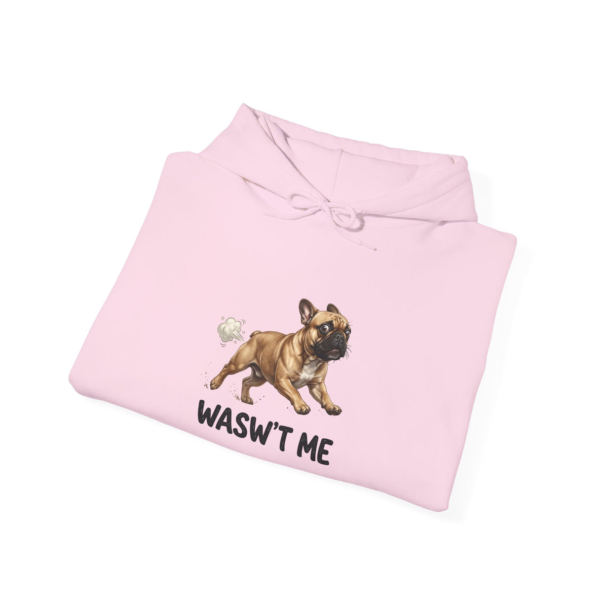 French Bulldog 'Wasn't Me' Hoodie — Funny Dog Lover Sweatshirt