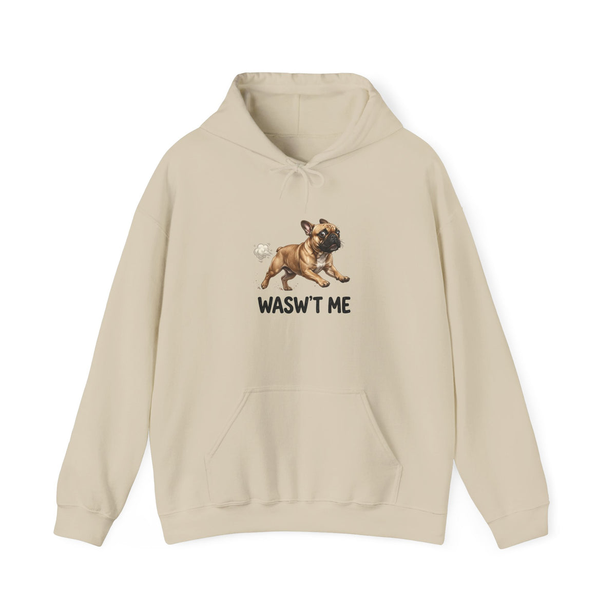French Bulldog 'Wasn't Me' Hoodie — Funny Dog Lover Sweatshirt