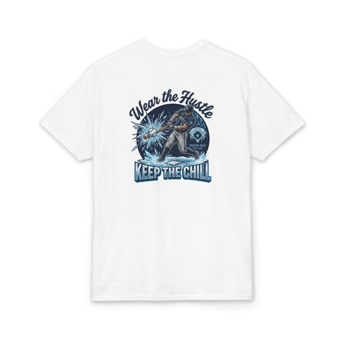 Keep The Chill T-Shirt — Kryo Baseball "Wear the Hustle" Graphic Tee