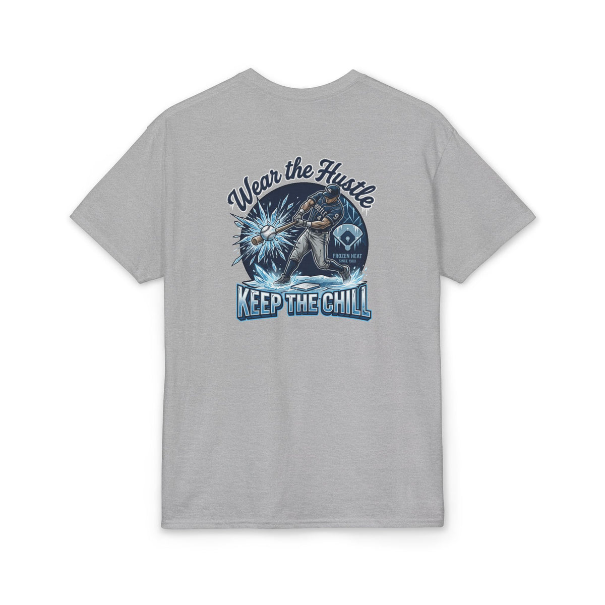 Keep The Chill T-Shirt — Kryo Baseball "Wear the Hustle" Graphic Tee