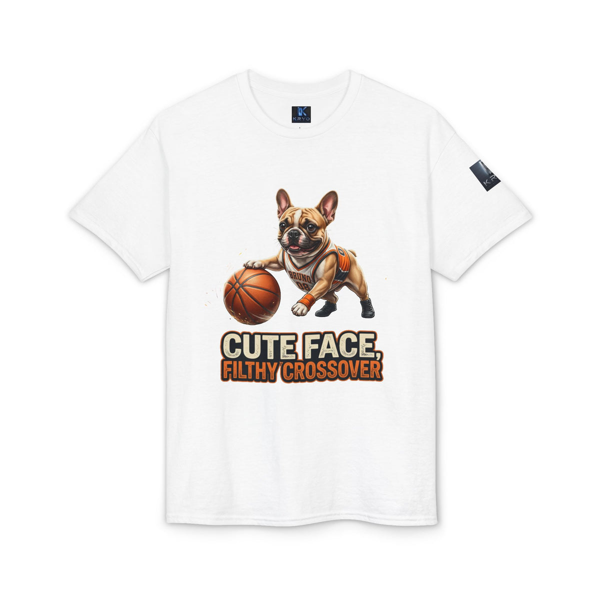 Dog Kryo Basketball T-Shirt — "Cute Face, Filthy Crossover" Funny French Bulldog Tee