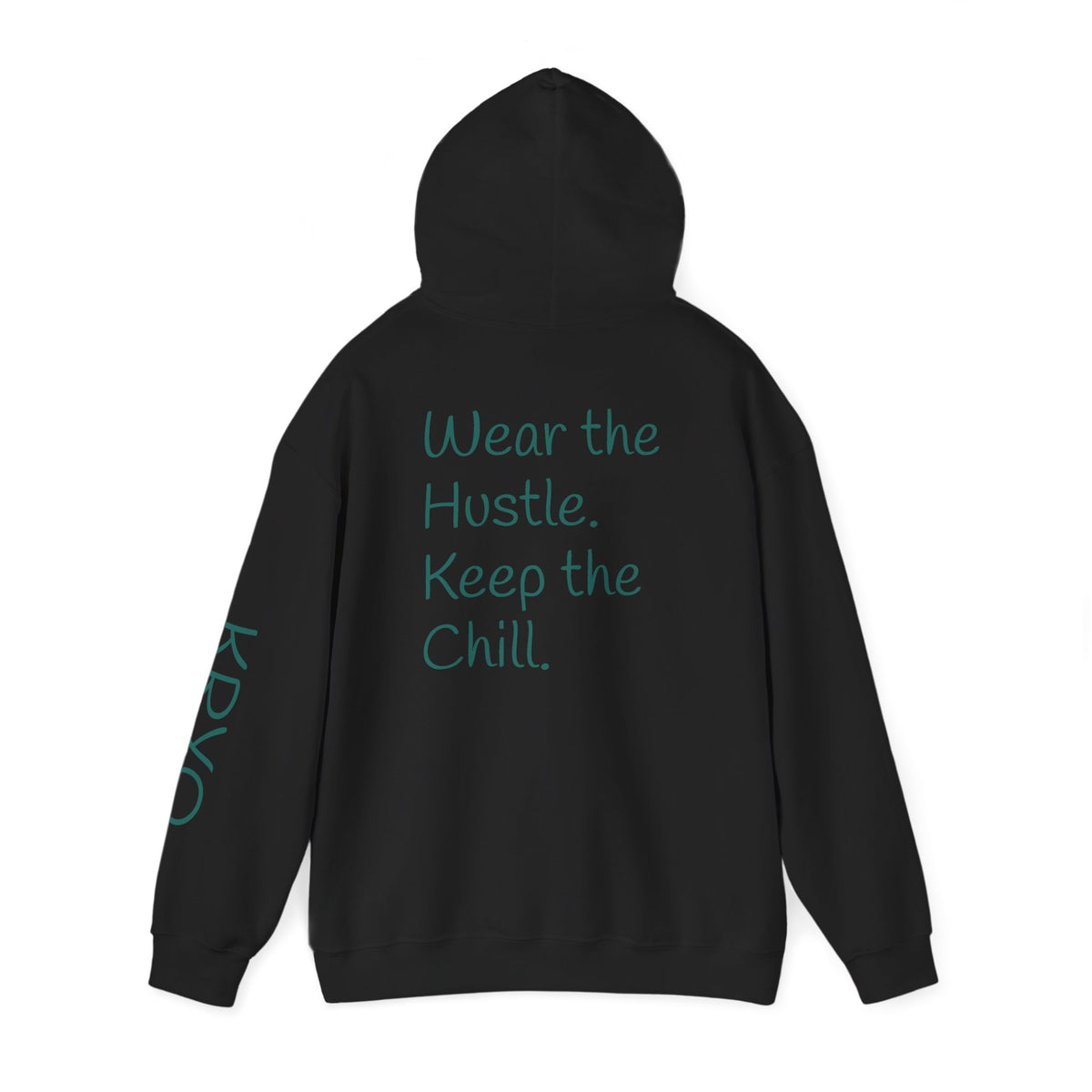 KRYO Logo Hoodie — "When the Hustle, Keep the Chill" Back Print