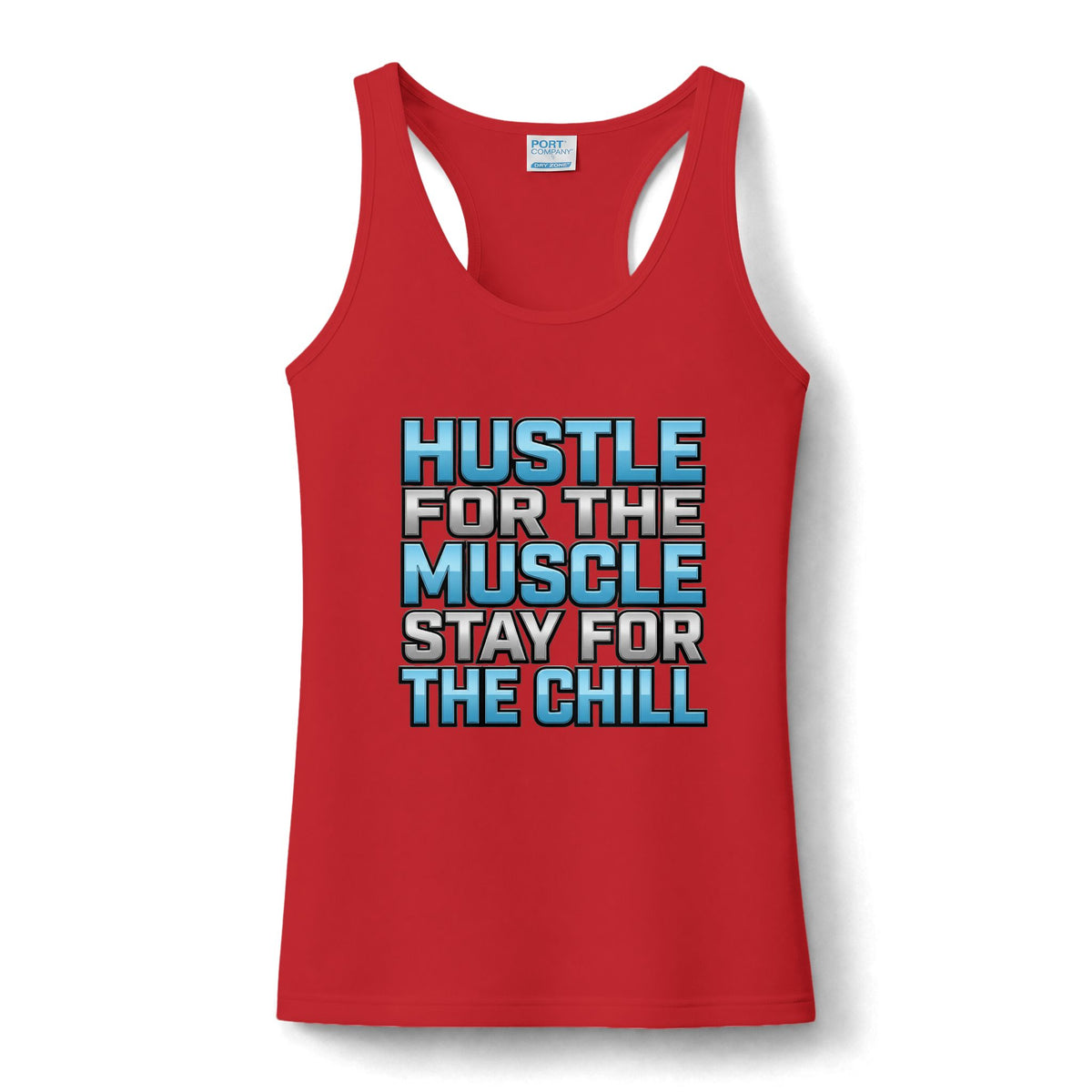 Performance Tank - "Hustle for the Muscle, Stay for the Chill" Women's Gym Tank Top