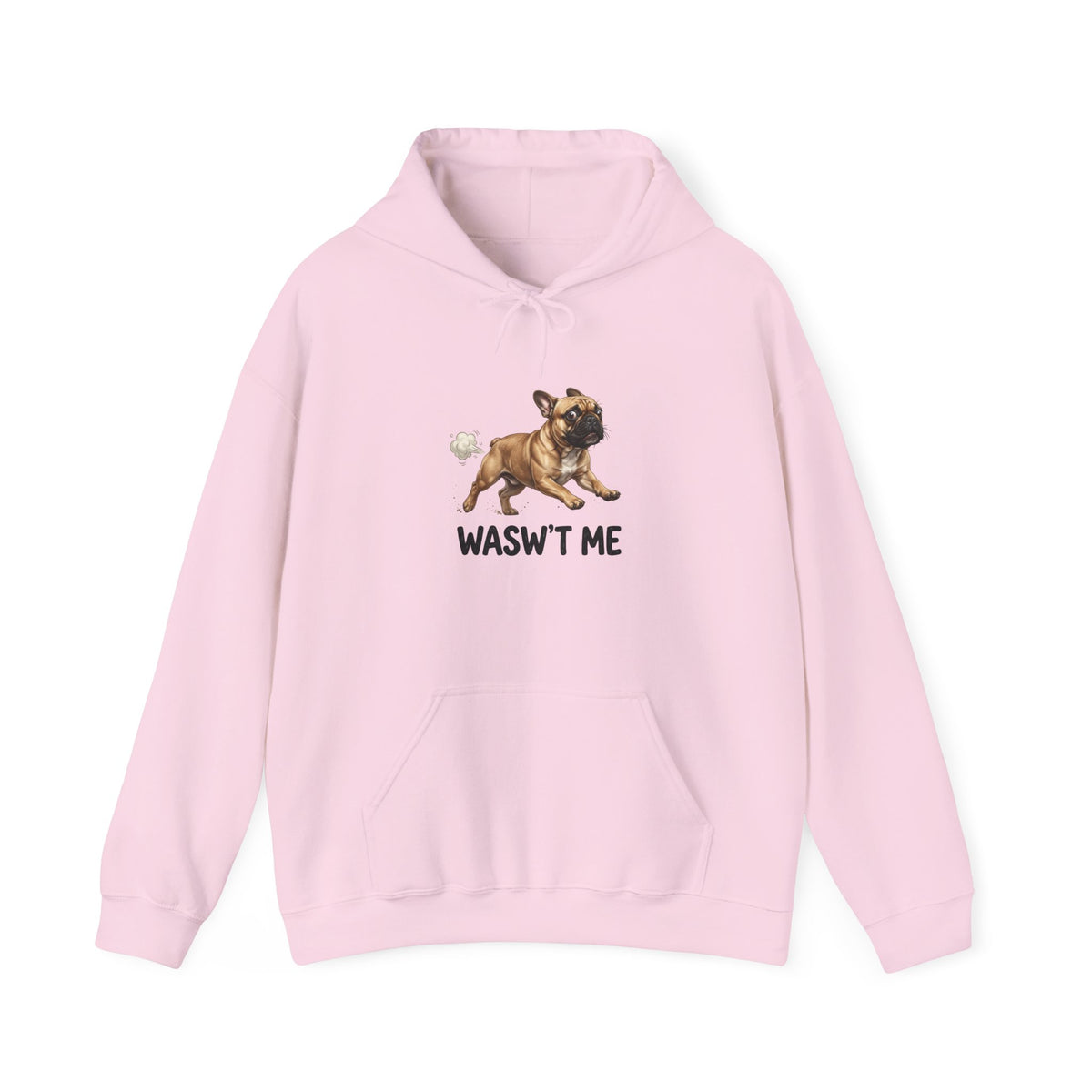 French Bulldog 'Wasn't Me' Hoodie — Funny Dog Lover Sweatshirt