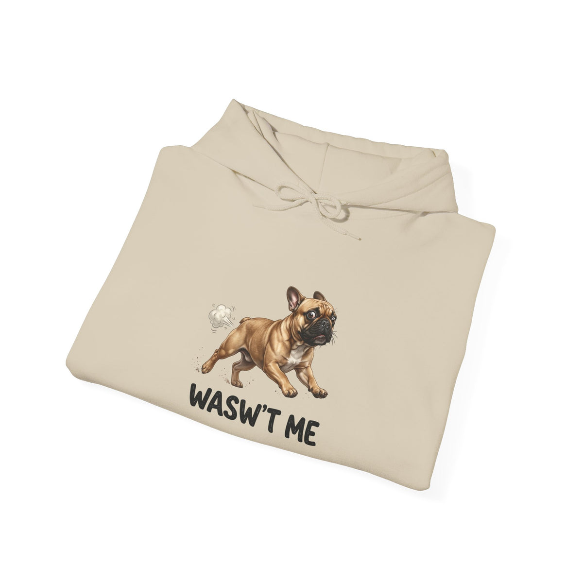 French Bulldog 'Wasn't Me' Hoodie — Funny Dog Lover Sweatshirt