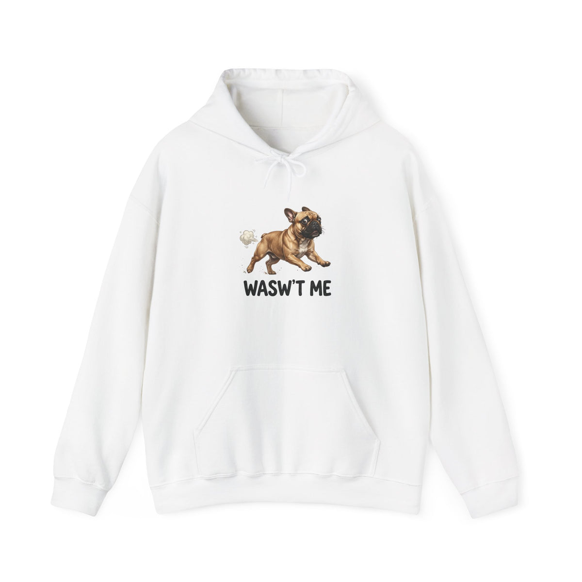 French Bulldog 'Wasn't Me' Hoodie — Funny Dog Lover Sweatshirt