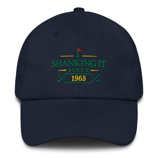 Shanking It Since "Year" - Custom Dad hat
